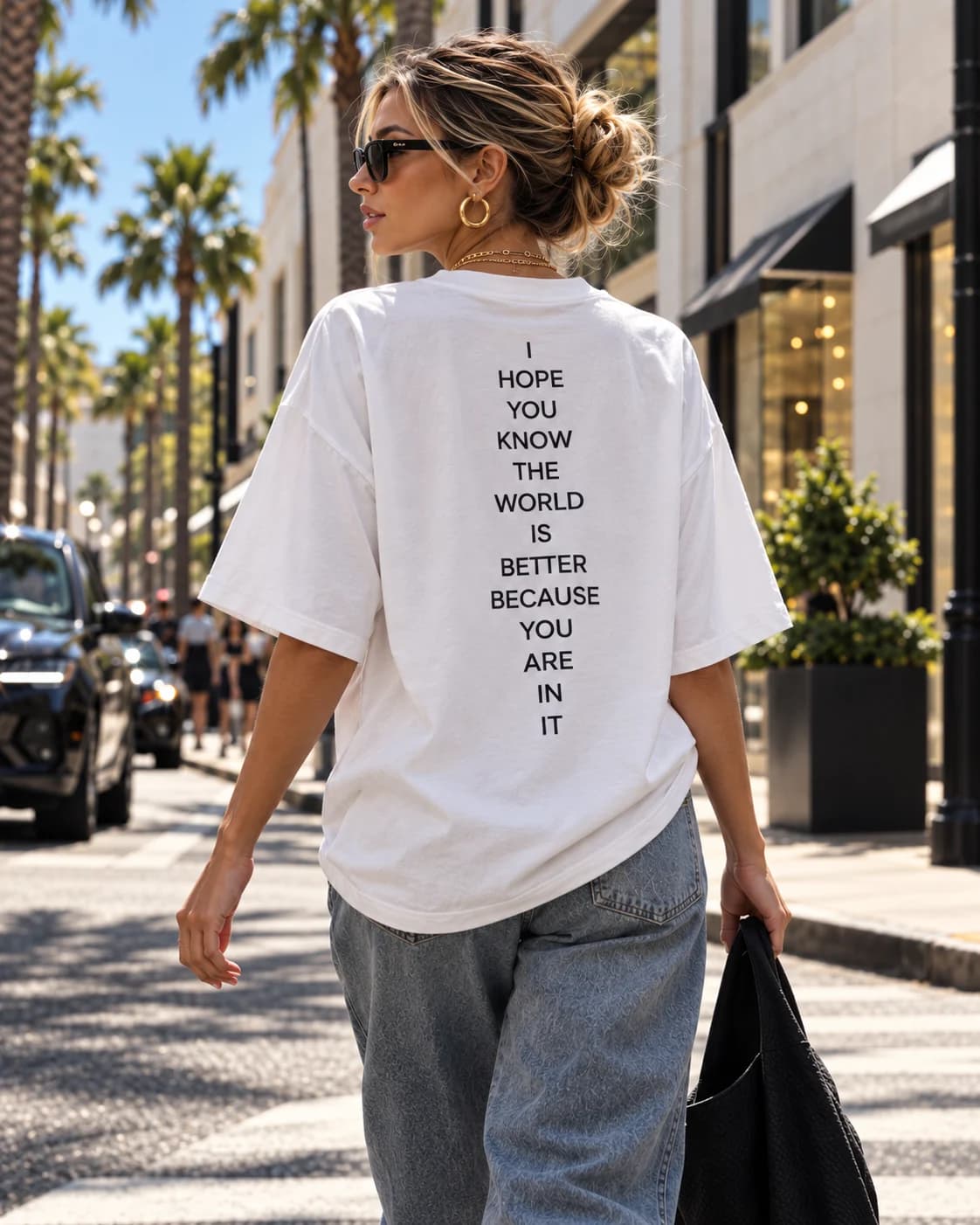 The World Is Better Because You Are in It